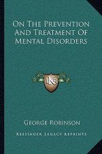 On the Prevention and Treatment of Mental Disorders