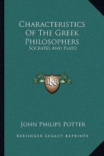 Characteristics of the Greek Philosophers: Socrates and Plato