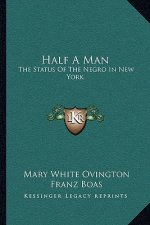 Half a Man: The Status of the Negro in New York