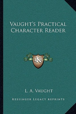 Vaught's Practical Character Reader