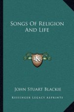 Songs of Religion and Life