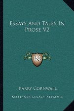 Essays and Tales in Prose V2