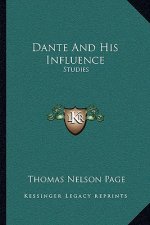 Dante and His Influence: Studies