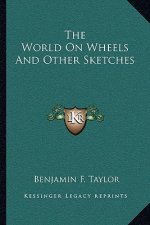 The World on Wheels and Other Sketches