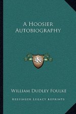 A Hoosier Autobiography