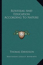 Rousseau and Education According to Nature