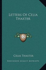 Letters of Celia Thaxter