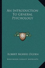 An Introduction to General Psychology