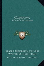 Cordova: A City of the Moors