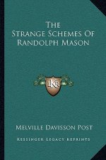 The Strange Schemes of Randolph Mason