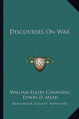 Discourses on War