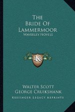 The Bride of Lammermoor: Waverley Novels