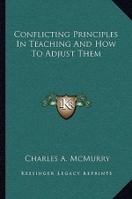 Conflicting Principles in Teaching and How to Adjust Them