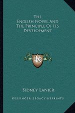 The English Novel and the Principle of Its Development