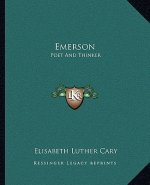 Emerson: Poet and Thinker