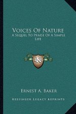 Voices of Nature: A Sequel to Praise of a Simple Life