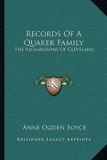 Records of a Quaker Family: The Richardsons of Cleveland