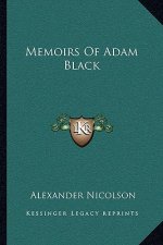 Memoirs of Adam Black
