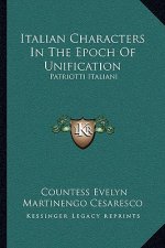 Italian Characters in the Epoch of Unification: Patriotti Italiani