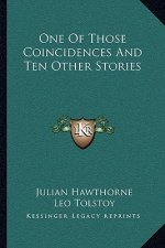 One Of Those Coincidences And Ten Other Stories