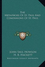 The Metaphors of St. Paul and Companions of St. Paul