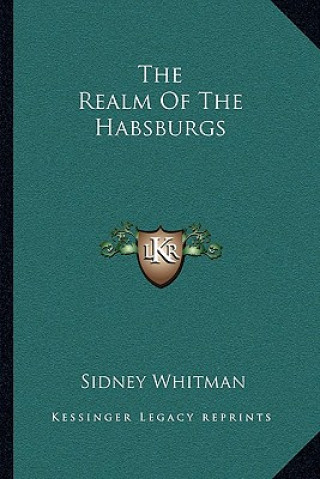 The Realm of the Habsburgs