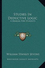 Studies in Deductive Logic: A Manual for Students