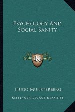 Psychology and Social Sanity