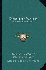 Dorothy Wallis: An Autobiography
