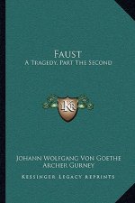 Faust: A Tragedy, Part the Second