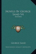 Novels by George Sand V4: Indiana