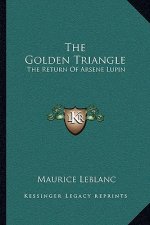 The Golden Triangle: The Return of Arsene Lupin