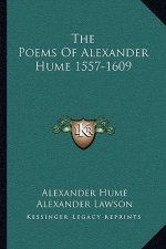 The Poems of Alexander Hume 1557-1609