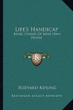Life's Handicap: Being Stories Of Mine Own People