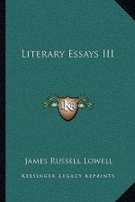 Literary Essays III