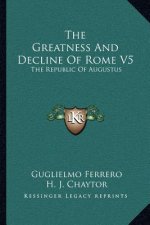 The Greatness and Decline of Rome V5: The Republic of Augustus