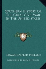 Southern History of the Great Civil War in the United States