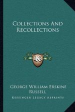 Collections and Recollections