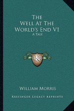 The Well at the World's End V1: A Tale