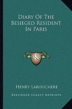 Diary of the Besieged Resident in Paris