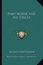 Hawthorne And His Circle