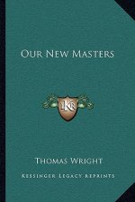 Our New Masters