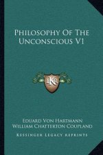 Philosophy of the Unconscious V1