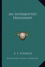 An Interrupted Friendship