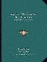 Surgery of the Brain and Spinal Cord V3: Based on Personal Experiences