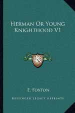 Herman or Young Knighthood V1