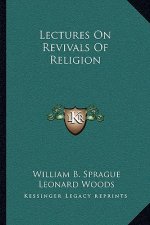 Lectures on Revivals of Religion