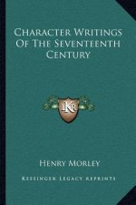 Character Writings of the Seventeenth Century