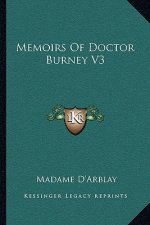 Memoirs of Doctor Burney V3