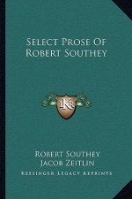 Select Prose of Robert Southey